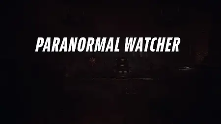 Paranormal Watcher (2026)