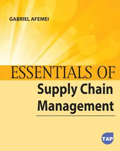 Essentials of Supply Chain Management (Toronto Academic Press)