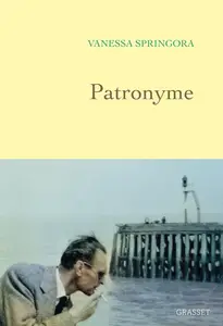 Vanessa Springora, "Patronyme"