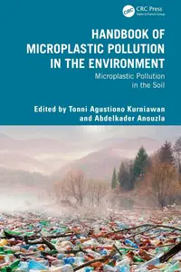 Handbook of Microplastic Pollution in the Environment: Microplastic Pollution in the Soil