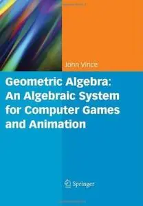 Geometric Algebra: An Algebraic System for Computer Games and Animation (repost)