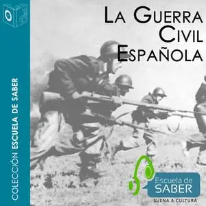 «La Guerra Civil española» by Juan Andrés Blanco Rodríguez