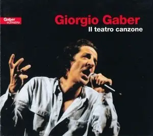 Giorgio Gaber - Il teatro canzone (1992)