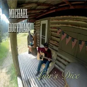 Michael Hoffman - Liar's Dice (2018)