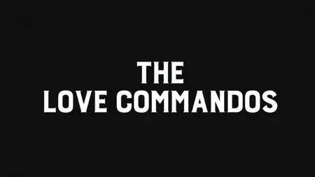 Rise Films - Love Commandos (2016)