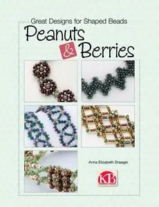 Great Designs for Shaped Beads: Peanuts & Berries (repost) 