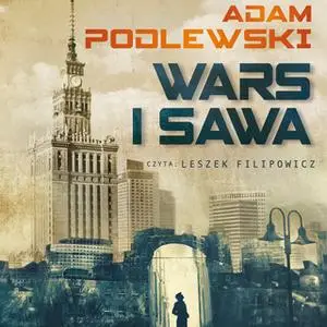 «Wars i sawa» by Adam Podlewski