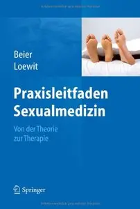 Praxisleitfaden Sexualmedizin: Von der Theorie zur Therapie (repost)