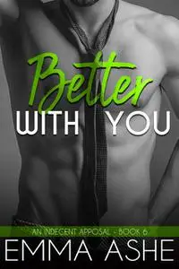 «Better With You» by Emma Ashe