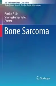 Bone Sarcoma (MD Anderson Cancer Care Series)