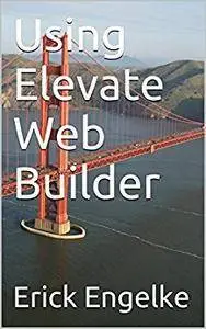 Using Elevate Web Builder