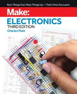 Make: Electronics, 3rd Edition