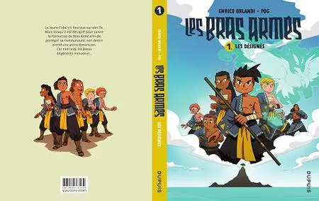 Les Bras Armés - Tome 1 - Les Designés