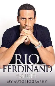 2sides: Rio Ferdinand - My Autobiography