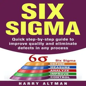 «Six Sigma» by Harry Altman