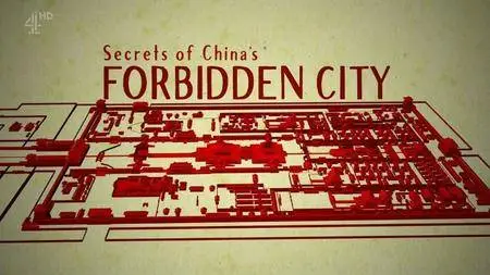 Channel 4 - Secrets of China's Forbidden City (2017)
