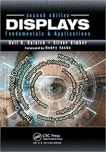 Displays: Fundamentals & Applications, Second Edition (Repost)