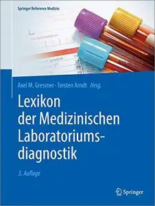 Lexikon der Medizinischen Laboratoriumsdiagnostik, 3. Auflage