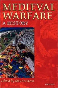 Medieval Warfare: A History (repost)