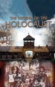 «The History of the Holocaust» by Pat Morgan