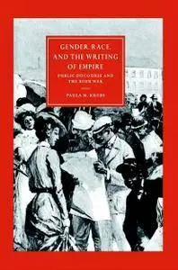 Gender, Race, and the Writing of Empire: Public Discourse and the Boer War [Repost]