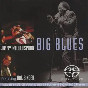 Jimmy Witherspoon - Big Blues (1981) [Reissue 2004] MCH SACD ISO + DSD64 + Hi-Res FLAC