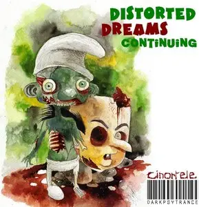 Cinortele - Distorted Dreams Continuing