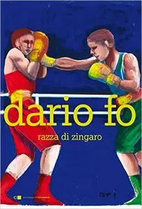 Dario Fo - Razza di zingaro