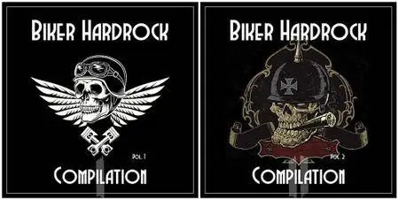 VA - Biker Hardrock Compilation, Vols. 1 & 2 (2016) {Choooose}
