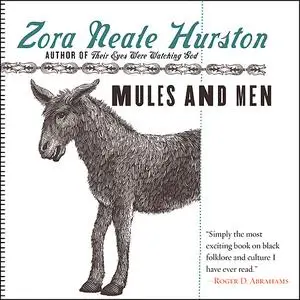 «Mules and Men» by Zora Neale Hurston