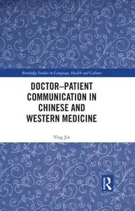 Doctor–patient Communication in Chinese and Western Medicine