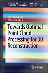 Towards Optimal Point Cloud Processing for 3D Reconstruction