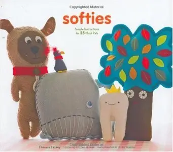 Softies: Simple Instructions for 25 Plush Pals