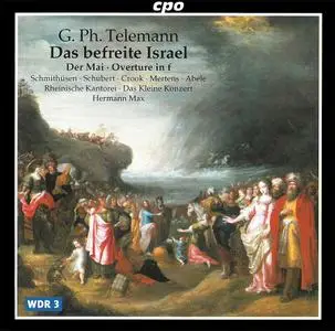 Hermann Max, Rheinische Kantorei, Das Kleine Konzert - Telemann: Das befreite Israel (2001)