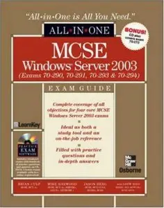 MCSE Windows Server 2003 All-in-One Exam Guide (Exams 70-290, 70-291, 70-293 & 70-294)  