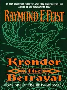 Raymond E. Feist - Krondor The Betrayal