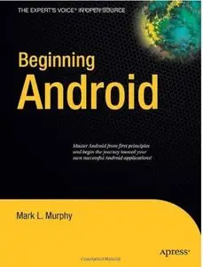 Beginning Android (Repost)