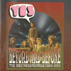 Yes - Beyond And Before: The BBC Recordings 1969-1970 (2 CD) (1998) {Purple Pyramid} **[RE-UP]**