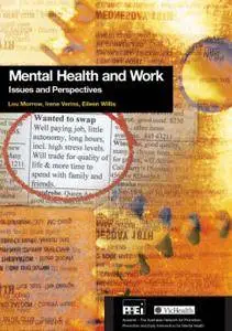 Mental Health and Work Issues and Perspectives