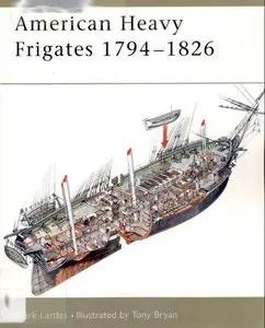 American Heavy Frigates 1794-1826
