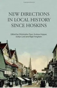 New Directions in Local History Since Hoskins (repost)