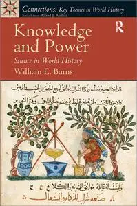 Knowledge and Power: Science in World History