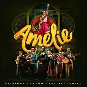 VA - Amelie (Original London Cast Recording) (2020)