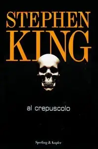 Stephen King - Al crepuscolo
