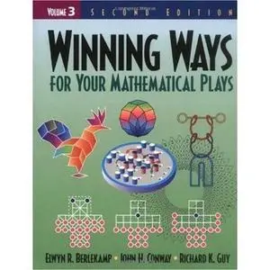 Winning Ways for Your Mathematical Plays, Volume 3 (Repost)