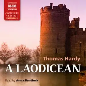 «A Laodicean» by Thomas Hardy