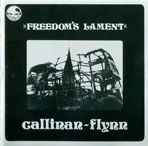 Callinan - Flynn - Freedom's Lament (1972)