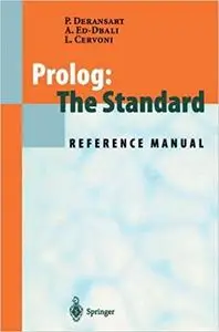 Prolog: The Standard: Reference Manual