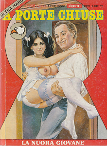 A Porte Chiuse Ultra Hard - Volume 18 - La Nuora Giovane