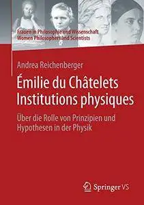 Émilie du Chatelets Institutions physiques